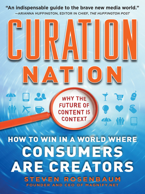Title details for Curation Nation by Steven Rosenbaum - Available